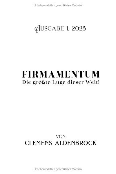 FIRMAMENTUM - die größte Lüge der Welt !